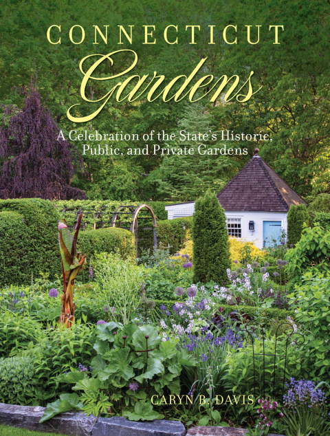 Connecticut Gardens: A Celebration of the State's Historic, Public, and Private Gardens - FULL INSTANT DOWNLOAD | PDF DOCX EPUB