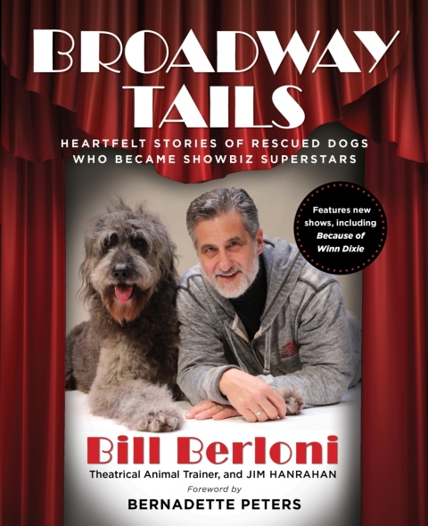 Broadway Tails: Heartfelt Stories of Rescued Dogs Who Became Showbiz Superstars, 3rd Edition - FULL INSTANT DOWNLOAD | PDF DOCX EPUB