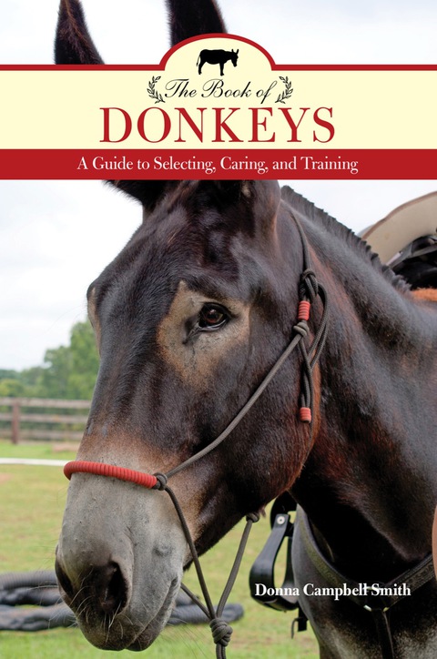 The Book of Donkeys: A Guide to Selecting, Caring, and Training - FULL INSTANT DOWNLOAD | PDF DOCX EPUB