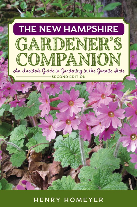 The New Hampshire Gardener's Companion: An Insider's Guide to Gardening in the Granite State, 2nd Edition - FULL INSTANT DOWNLOAD | PDF DOCX EPUB