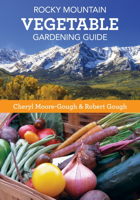 Rocky Mountain Vegetable Gardening Guide - FULL INSTANT DOWNLOAD | PDF DOCX EPUB