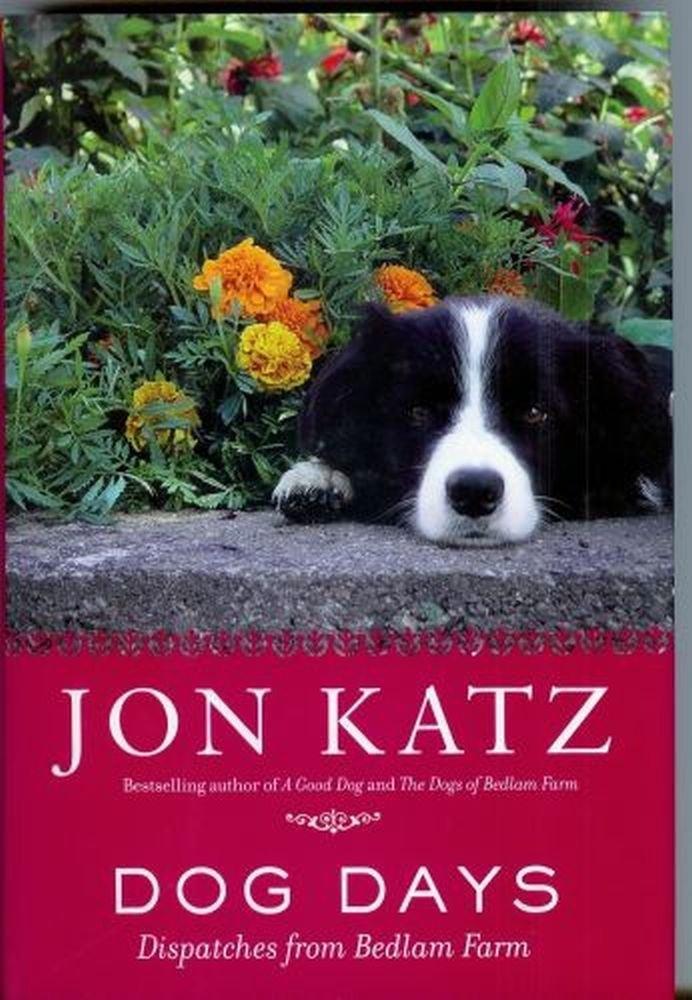 Dog Days: Dispatches from Bedlam Farm - FULL INSTANT DOWNLOAD | PDF DOCX EPUB