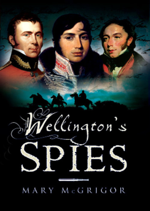 Wellington's Spies - FULL INSTANT DOWNLOAD | PDF DOCX EPUB