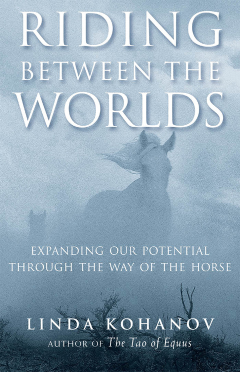 Riding Between the Worlds: Expanding Our Potential Through the Way of the Horse - FULL INSTANT DOWNLOAD | PDF DOCX EPUB