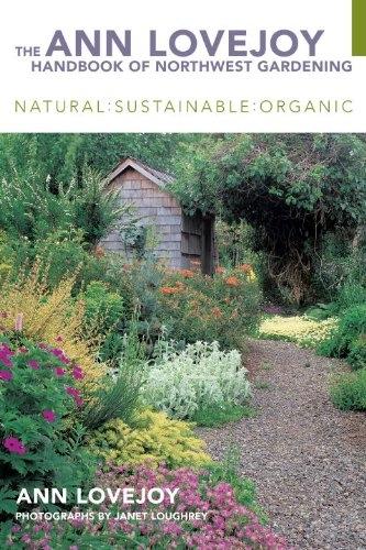 The Ann Lovejoy Handbook of Northwest Gardening - FULL INSTANT DOWNLOAD | PDF DOCX EPUB