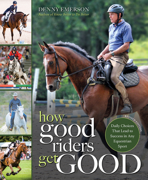 How Good Riders Get Good: New Edition: Daily Choices that Lead to Success in Any Equestrian Sport - FULL INSTANT DOWNLOAD | PDF DOCX EPUB