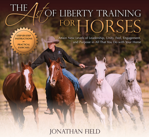 The Art of Liberty Training for Horses: Attain New Levels of Leadership, Unity, Feel, Engagement, and Purpose in All That You Do with Your Horse - FULL INSTANT DOWNLOAD | PDF DOCX EPUB