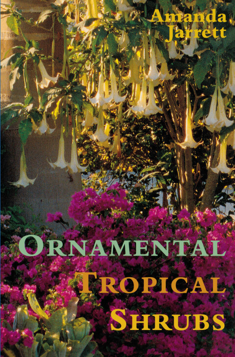 Ornamental Tropical Shrubs - FULL INSTANT DOWNLOAD | PDF DOCX EPUB