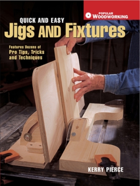 Quick & Easy Jigs and Fixtures - FULL INSTANT DOWNLOAD | PDF DOCX EPUB
