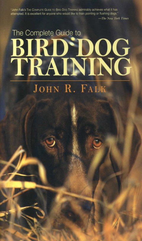 Complete Guide to Bird Dog Training - FULL INSTANT DOWNLOAD | PDF DOCX EPUB