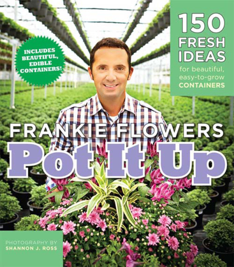 Pot It Up: 150 Fresh Ideas for Beautiful, Easy-to-Grow Containers - FULL INSTANT DOWNLOAD | PDF DOCX EPUB