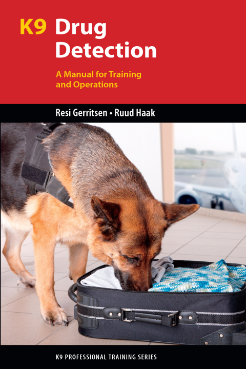 K9 Drug Detection: A Manual for Training and Operations - FULL INSTANT DOWNLOAD | PDF DOCX EPUB