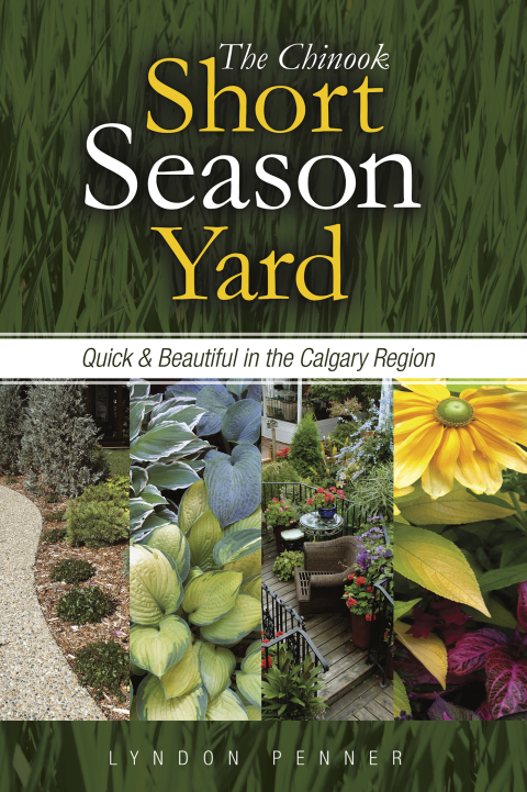 The Chinook Short Season Yard: Quick and Beautiful in the Calgary Region - FULL INSTANT DOWNLOAD | PDF DOCX EPUB