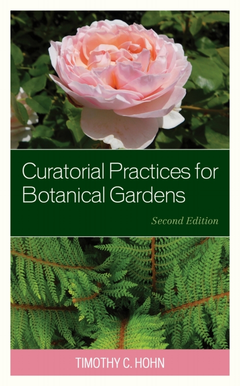 Curatorial Practices for Botanical Gardens, 2nd Edition - FULL INSTANT DOWNLOAD | PDF DOCX EPUB