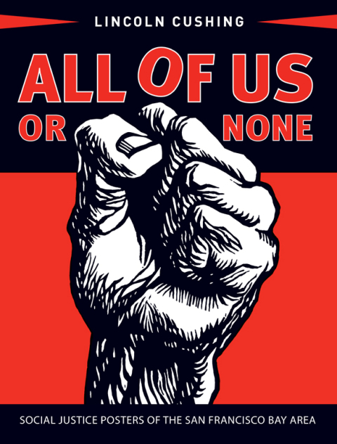 All of Us or None: Social Justice Posters of the San Francisco Bay Area - FULL INSTANT DOWNLOAD | PDF DOCX EPUB