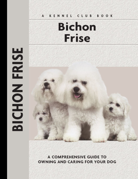 Bichon Frise - FULL INSTANT DOWNLOAD | PDF DOCX EPUB