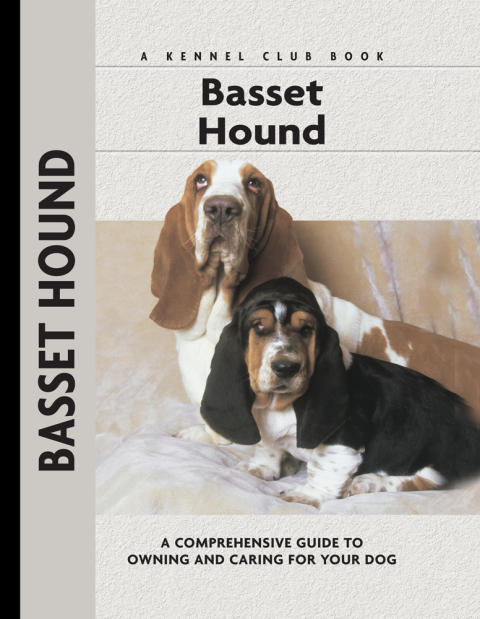 Basset Hound: A Comprehensive Guide to Owning and Caring for Your Dog - FULL INSTANT DOWNLOAD | PDF DOCX EPUB