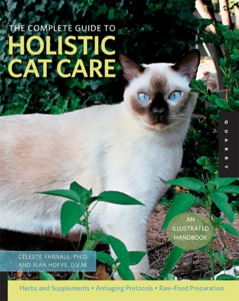 The Complete Guide to Holistic Cat Care: An Illustrated Handbook - FULL INSTANT DOWNLOAD | PDF DOCX EPUB