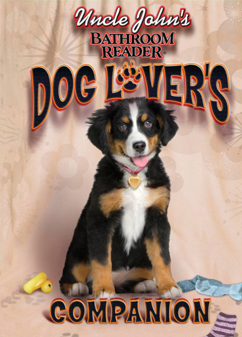 Uncle John's Bathroom Reader Dog Lover's Companion - FULL INSTANT DOWNLOAD | PDF DOCX EPUB