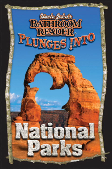 Uncle John's Bathroom Reader Plunges into National Parks - FULL INSTANT DOWNLOAD | PDF DOCX EPUB