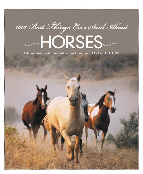 1001 Best Things Ever Said About Horses - FULL INSTANT DOWNLOAD | PDF DOCX EPUB