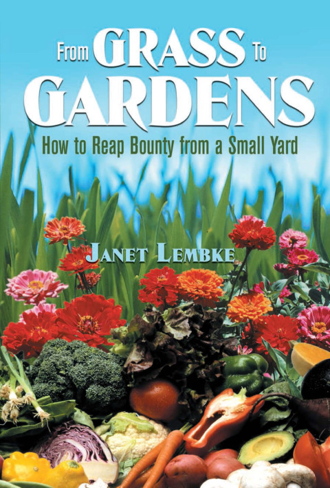 From Grass to Gardens: How to Reap Bounty from a Small Yard - FULL INSTANT DOWNLOAD | PDF DOCX EPUB