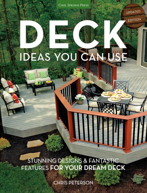 Deck Ideas You Can Use - Updated Edition: Stunning Designs & Fantastic Features for Your Dream Deck - FULL INSTANT DOWNLOAD | PDF DOCX EPUB