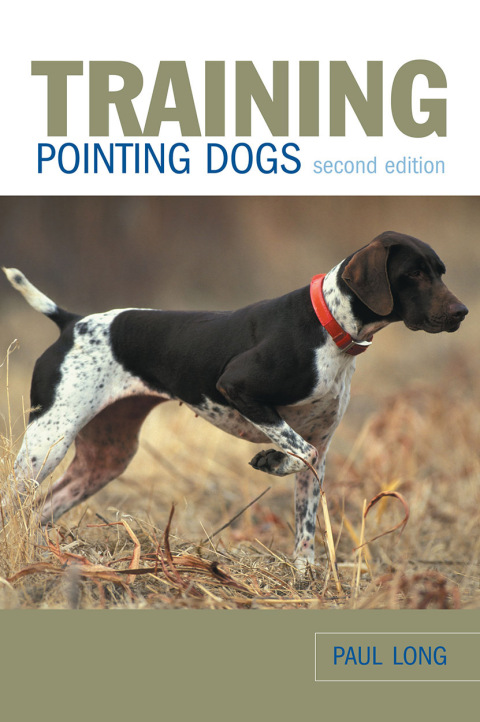 Training Pointing Dogs, 2nd Edition - FULL INSTANT DOWNLOAD | PDF DOCX EPUB