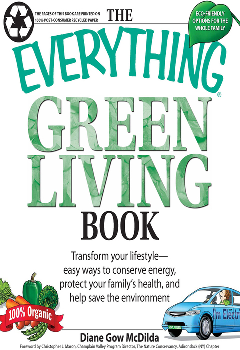 The Everything Green Living Book: Easy ways to conserve energy, protect your family's health, and help save the environment - FULL INSTANT DOWNLOAD | PDF DOCX EPUB