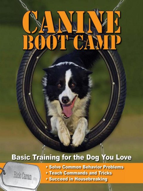 Canine Bootcamp: Basic Training for the Dog You Love - FULL INSTANT DOWNLOAD | PDF DOCX EPUB