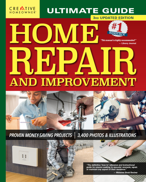 Ultimate Guide to Home Repair and Improvement, 3rd Updated Edition: Proven Money-Saving Projects; 3,400 Photos & Illustrations, 3rd Edition - FULL INSTANT DOWNLOAD | PDF DOCX EPUB