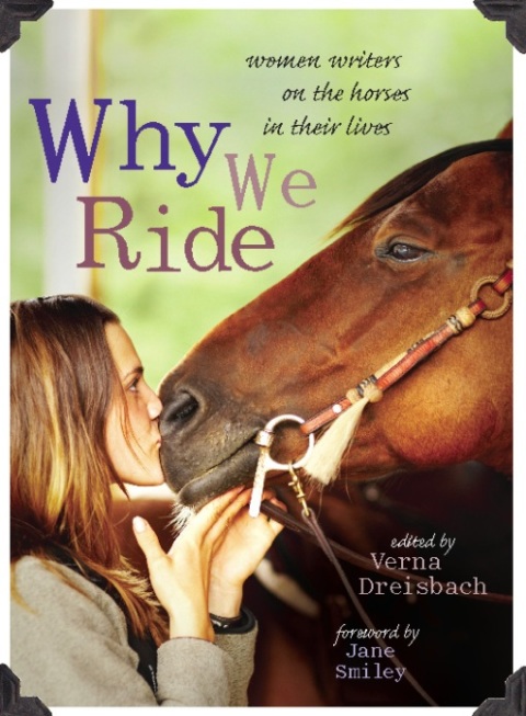 Why We Ride: Women Writers on the Horses in Their Lives - FULL INSTANT DOWNLOAD | PDF DOCX EPUB