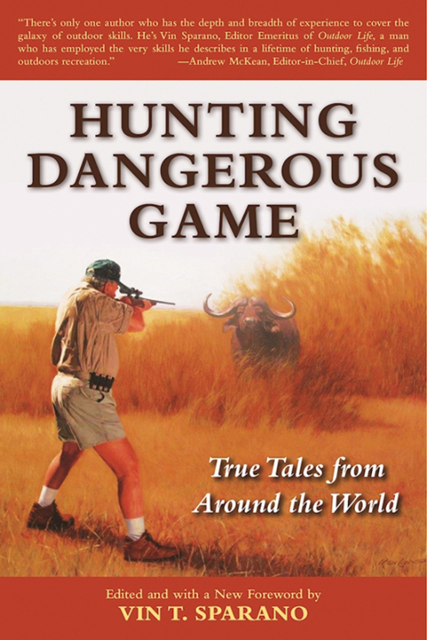 Hunting Dangerous Game: True Tales from Around the World - FULL INSTANT DOWNLOAD | PDF DOCX EPUB