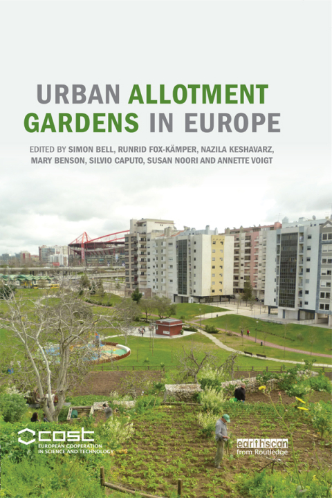 Urban Allotment Gardens in Europe, 1st Edition - FULL INSTANT DOWNLOAD | PDF DOCX EPUB