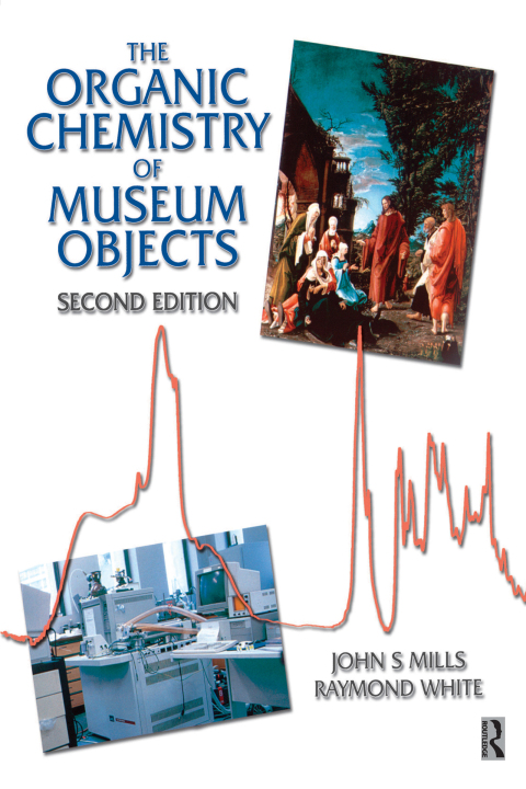 Organic Chemistry of Museum Objects, 2nd Edition - FULL INSTANT DOWNLOAD | PDF DOCX EPUB