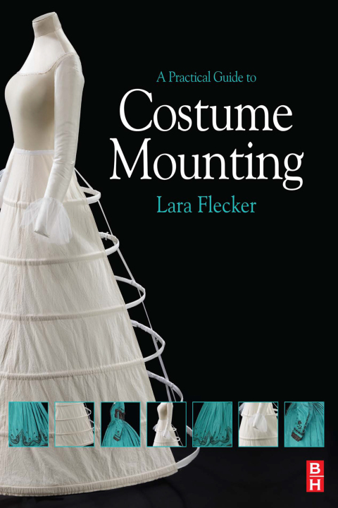 A Practical Guide to Costume Mounting, 1st Edition - FULL INSTANT DOWNLOAD | PDF DOCX EPUB