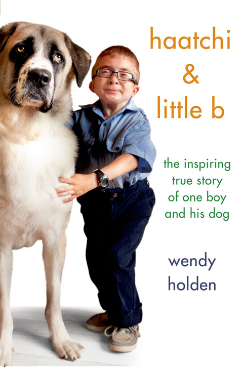 Haatchi & Little B: The Inspiring True Story of One Boy and His Dog - FULL INSTANT DOWNLOAD | PDF DOCX EPUB