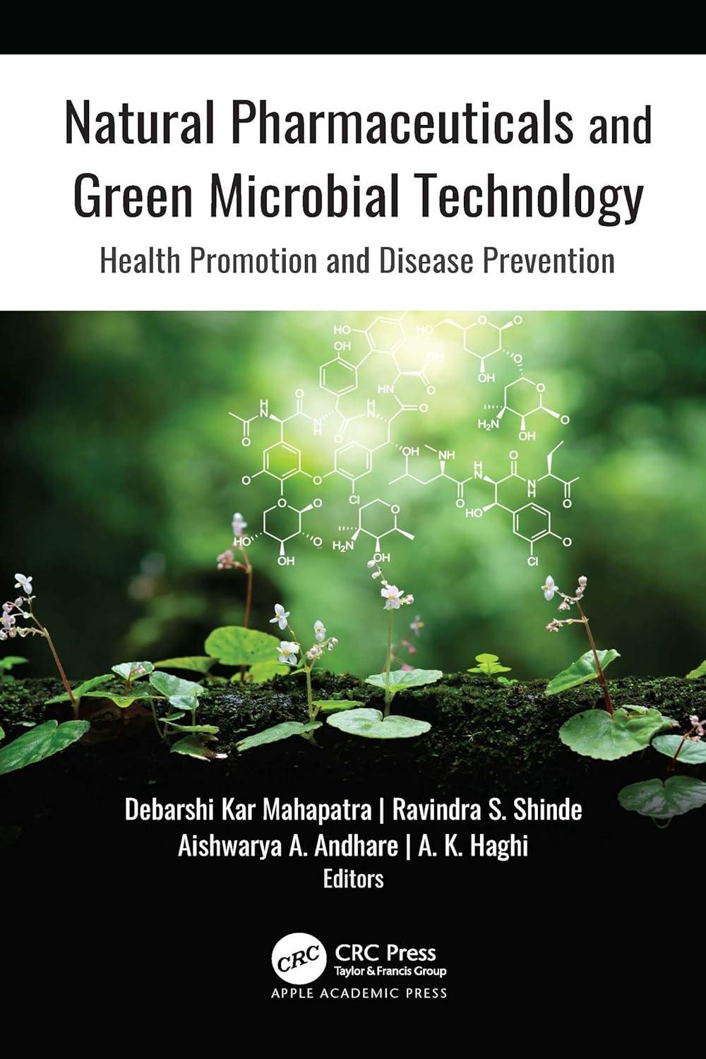 Natural Pharmaceuticals and Green Microbial Technology: Health Promotion and Disease Prevention, 1st Edition - FULL INSTANT DOWNLOAD | PDF DOCX EPUB