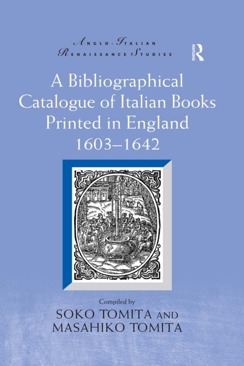 A Bibliographical Catalogue of Italian Books Printed in England 1603–1642, 1st Edition - FULL INSTANT DOWNLOAD | PDF DOCX EPUB