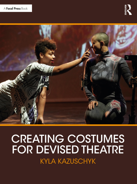Creating Costumes for Devised Theatre, 1st Edition - FULL INSTANT DOWNLOAD | PDF DOCX EPUB