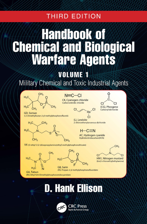 Handbook of Chemical and Biological Warfare Agents, Volume 1: Military Chemical and Toxic Industrial Agents, 3rd Edition - FULL INSTANT DOWNLOAD | PDF DOCX EPUB