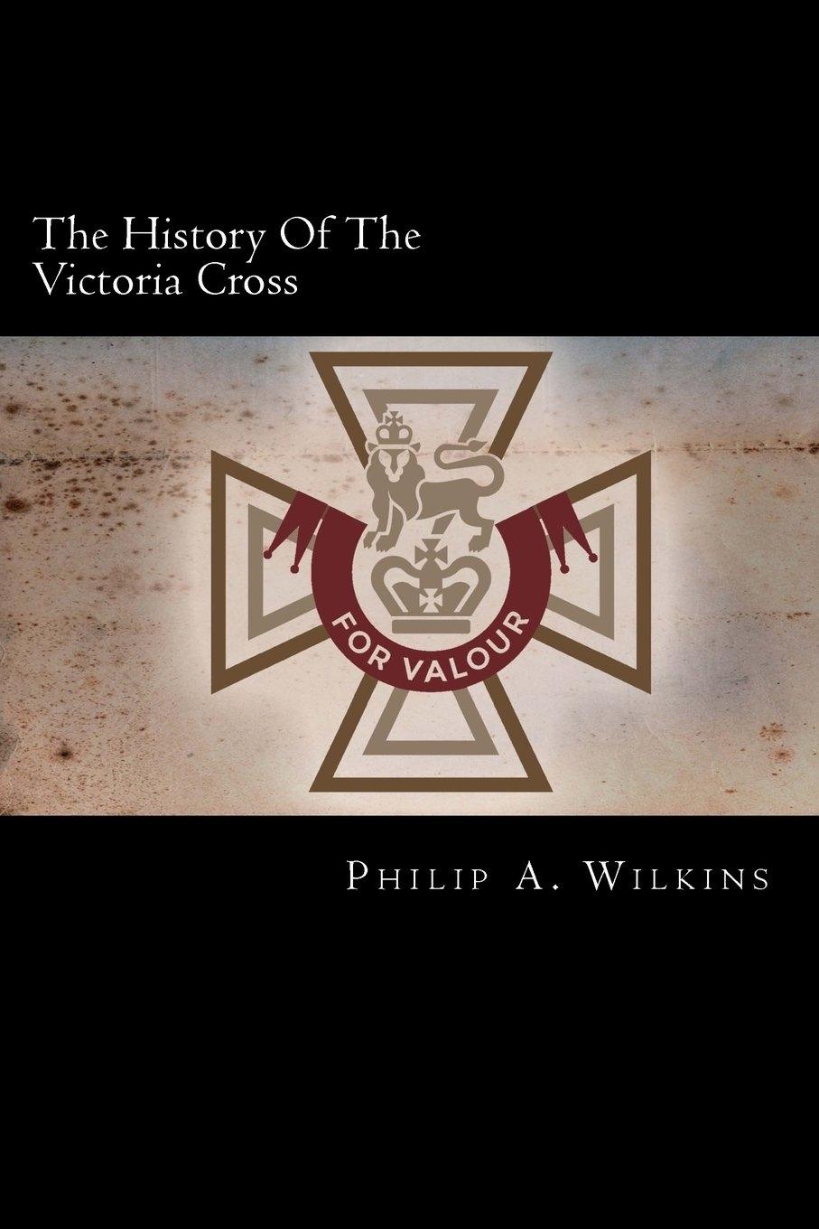 The History of the Victoria Cross, 1st Edition - FULL INSTANT DOWNLOAD | PDF DOCX EPUB
