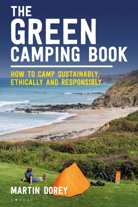 The Green Camping Book: How to camp sustainably, ethically and responsibly, 1st Edition - FULL INSTANT DOWNLOAD | PDF DOCX EPUB