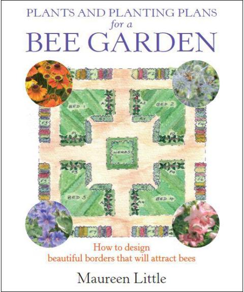 Plants and Planting Plans for a Bee Garden: How to design beautiful borders that will attract bees - FULL INSTANT DOWNLOAD | PDF DOCX EPUB