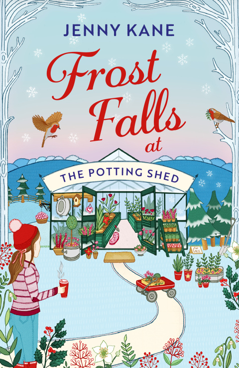 Frost Falls at The Potting Shed: An absolutely heart-warming and feel-good read to cosy up with in the cold!, 1st Edition - FULL INSTANT DOWNLOAD | PDF DOCX EPUB