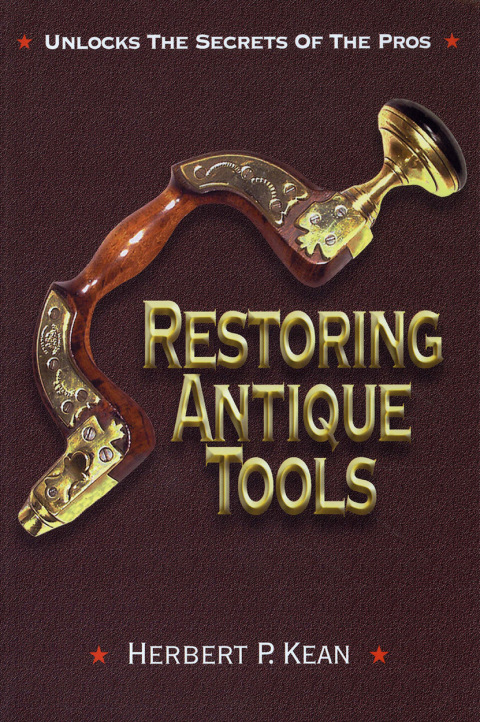 Restoring Antique Tools - FULL INSTANT DOWNLOAD | PDF DOCX EPUB