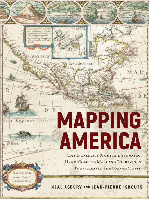 Mapping America: The Incredible Story and Stunning Hand-Colored Maps and Engravings that Created the United States - FULL INSTANT DOWNLOAD | PDF DOCX EPUB