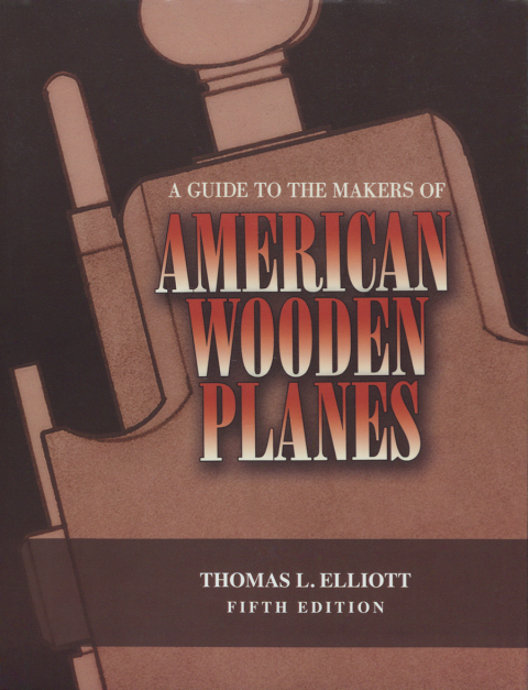 A Guide to the Makers of American Wooden Planes, 5th Edition - FULL INSTANT DOWNLOAD | PDF DOCX EPUB