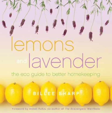 Lemons and Lavender: The Eco Guide to Better Homekeeping - FULL INSTANT DOWNLOAD | PDF DOCX EPUB