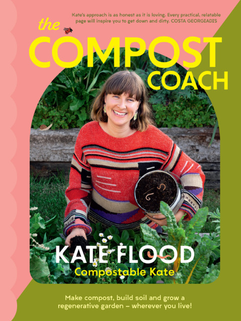 The Compost Coach: Make compost, build soil and grow a regenerative garden - wherever you live! - FULL INSTANT DOWNLOAD | PDF DOCX EPUB